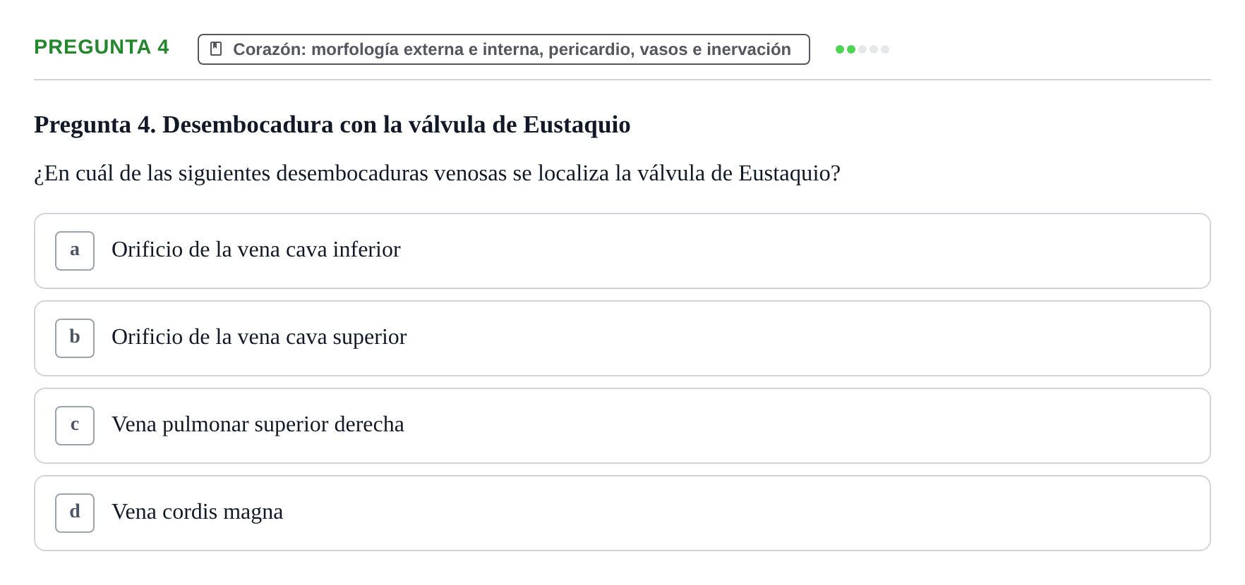 Enunciado: Pregunta 4 · Anatomia Humana: Cardiovascular, Cap i Coll UAB 2021