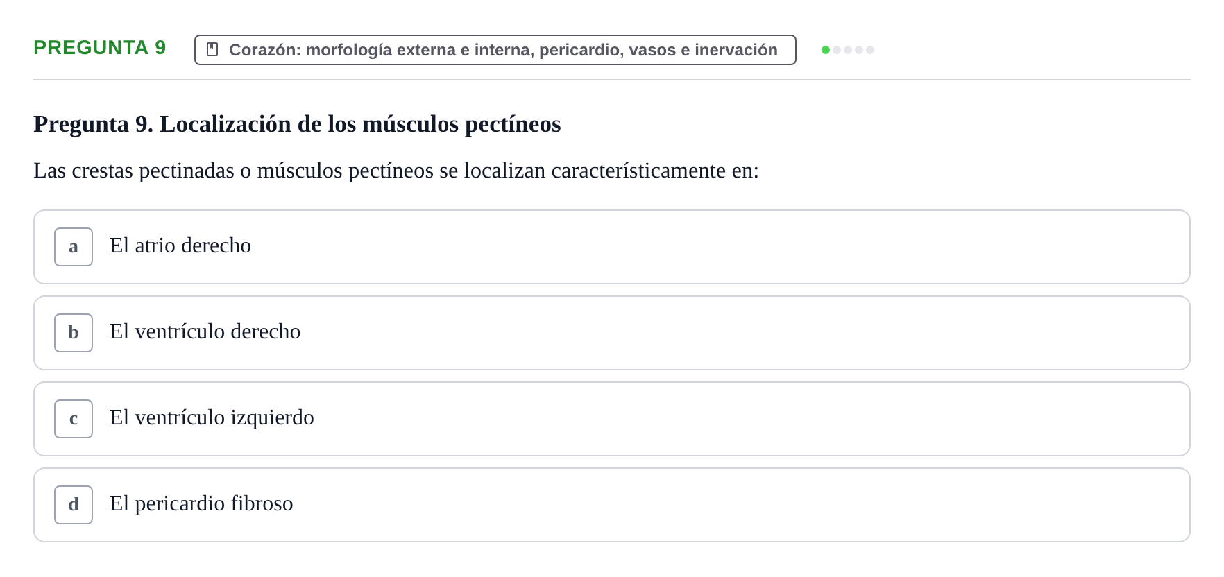 Enunciado: Pregunta 9 · Anatomia Humana: Cardiovascular, Cap i Coll UAB 2021