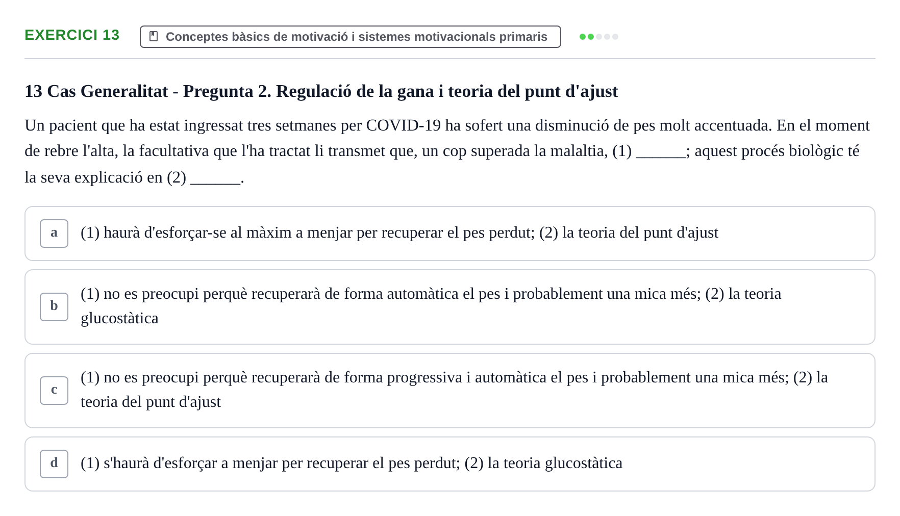 Enunciado: Problema 13 · Procesos Psicológicos: Motivación y Emoción UAB Prova de Síntesi: Motivació (Avaluació Continuada EV2)