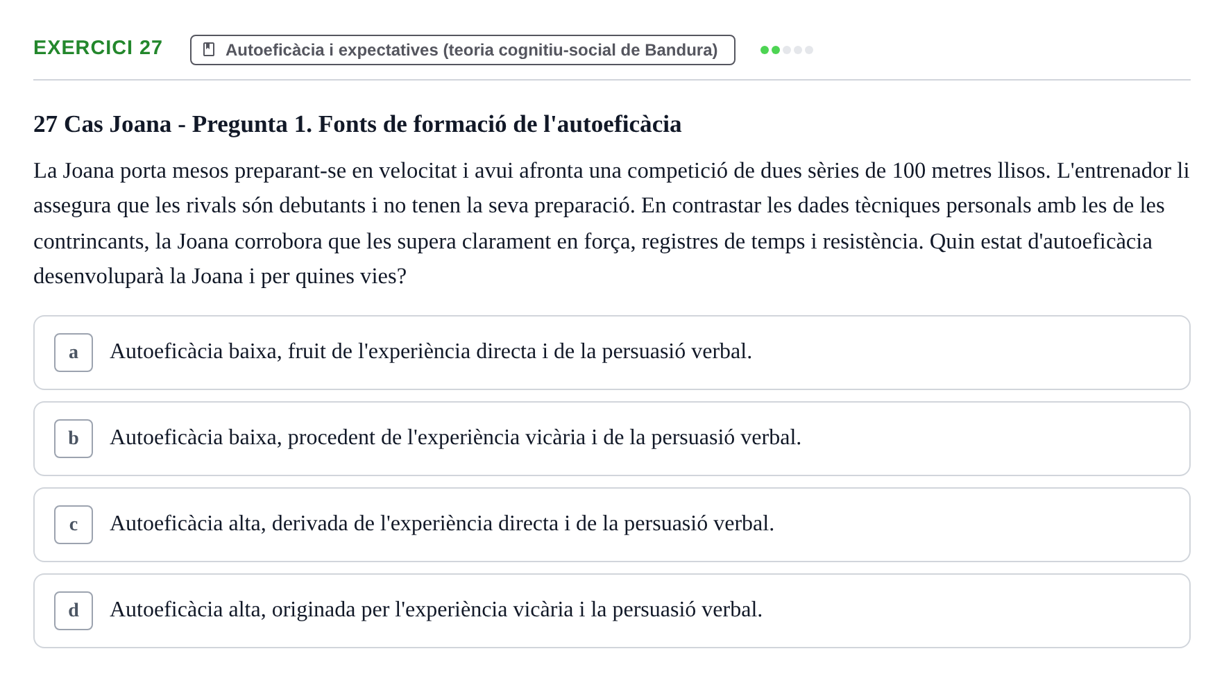 Enunciado: Problema 27 · Procesos Psicológicos: Motivación y Emoción UAB Prova de Síntesi: Motivació (Avaluació Continuada EV2)