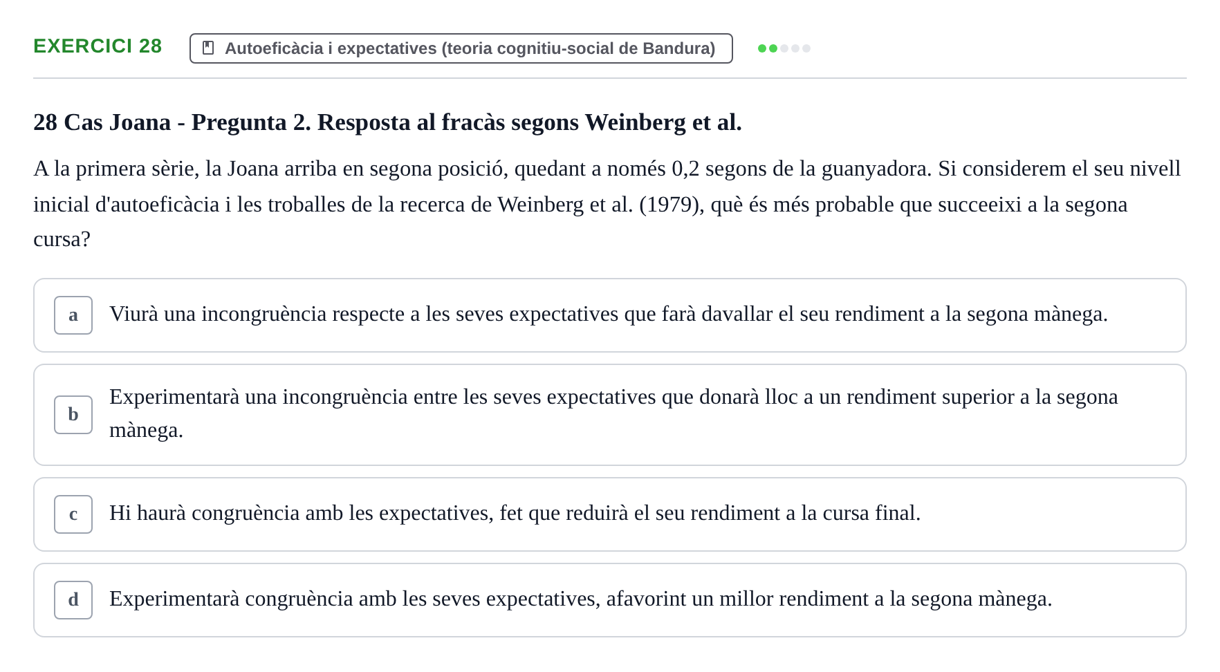 Enunciado: Problema 28 · Procesos Psicológicos: Motivación y Emoción UAB Prova de Síntesi: Motivació (Avaluació Continuada EV2)