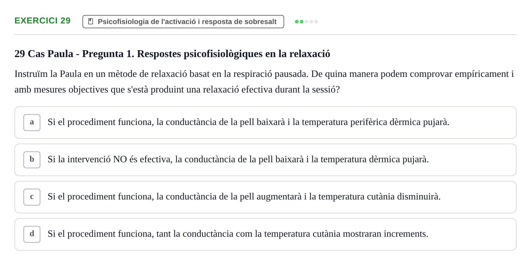 Enunciado: Problema 29 · Procesos Psicológicos: Motivación y Emoción UAB Prova de Síntesi: Motivació (Avaluació Continuada EV2)