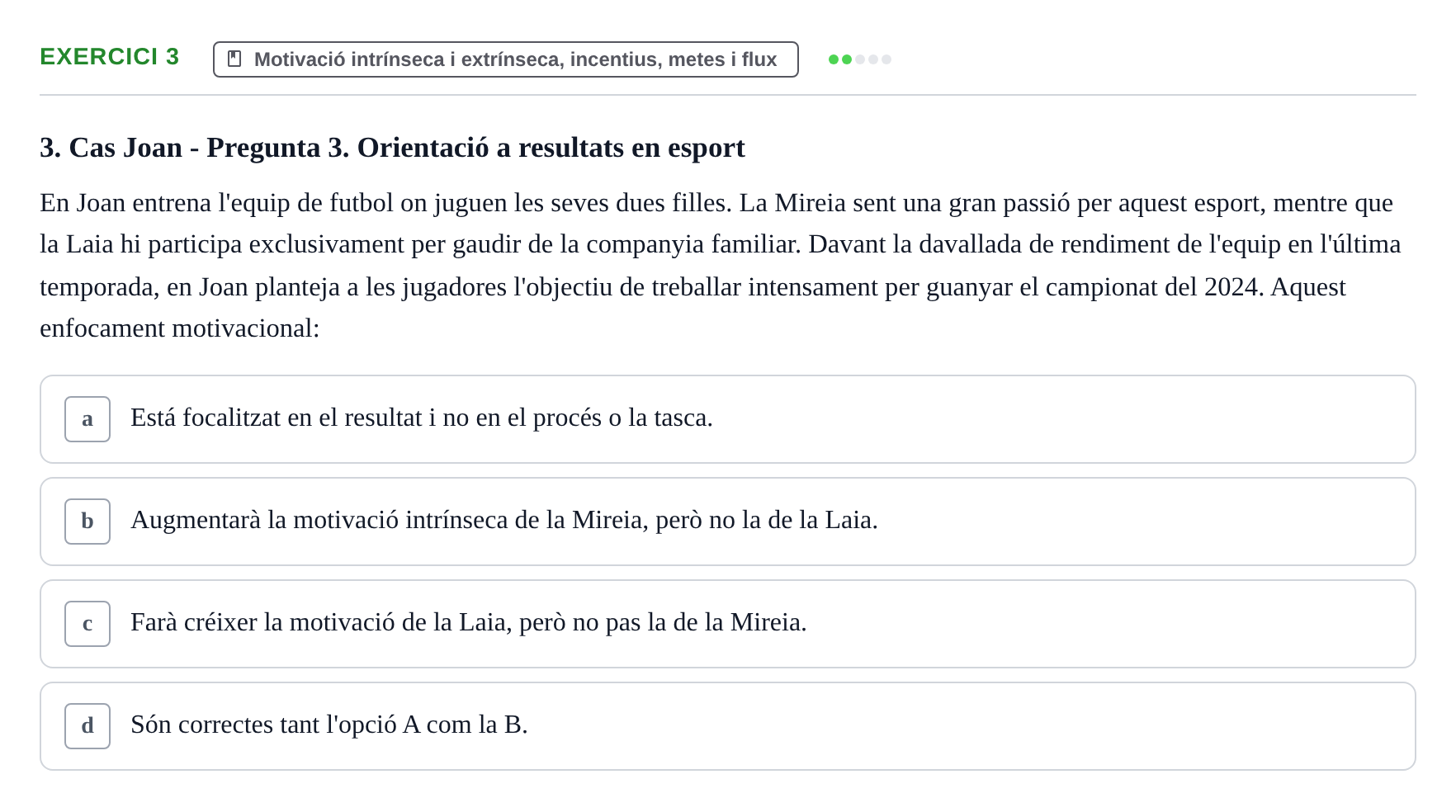 Enunciado: Problema 3 · Procesos Psicológicos: Motivación y Emoción UAB Prova de Síntesi: Motivació (Avaluació Continuada EV2)
