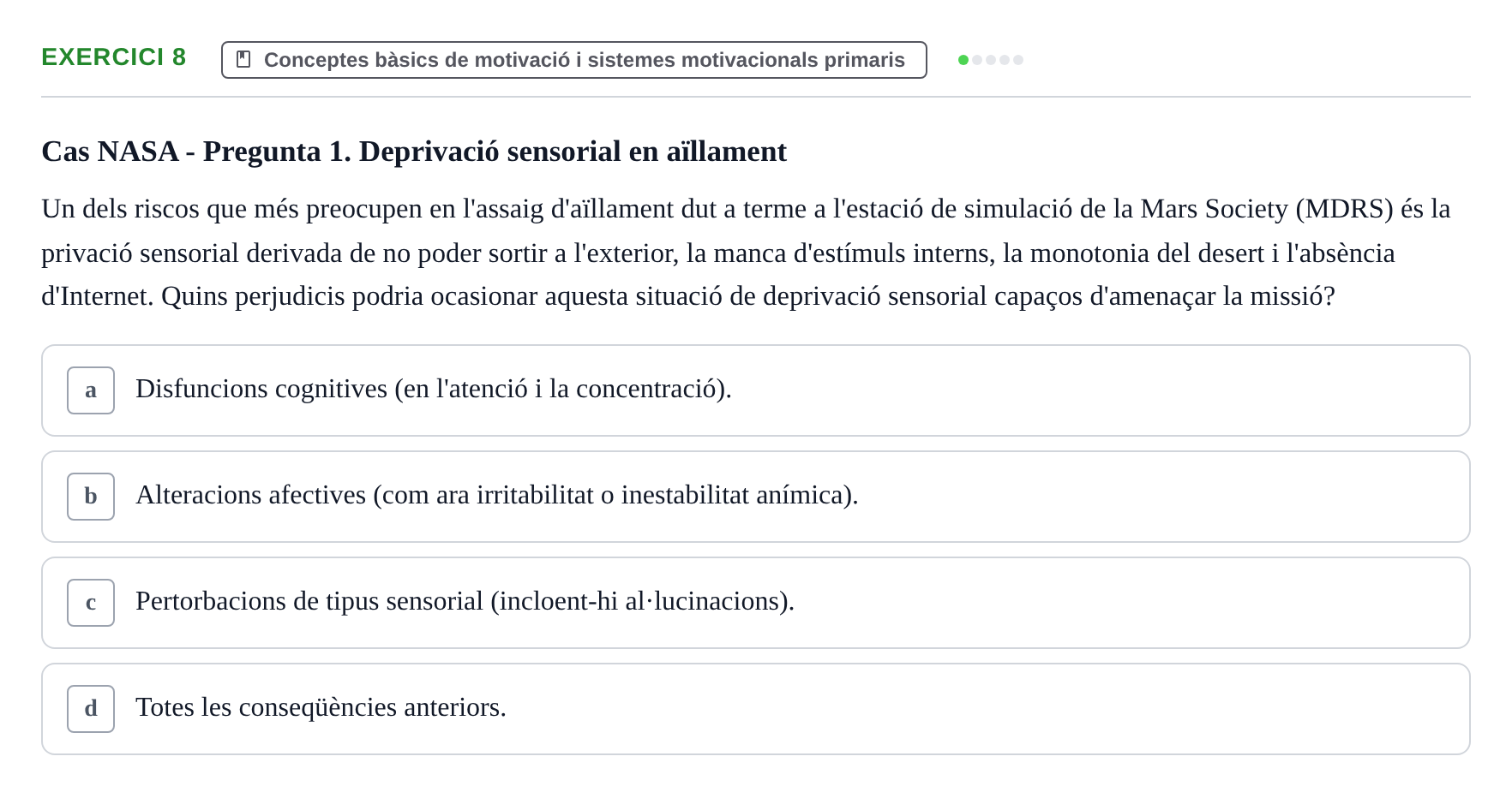 Enunciado: Problema 8 · Procesos Psicológicos: Motivación y Emoción UAB Prova de Síntesi: Motivació (Avaluació Continuada EV2)