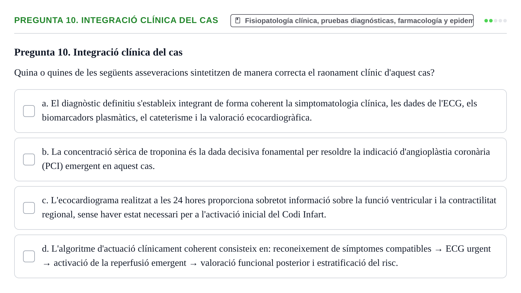 Enunciado: Pregunta 10. Integració clínica del cas · Aprenentatge Integrat en Medicina I UAB Avaluació continuada: Cas clínic d'Infart Agut de Miocardi (IAM)