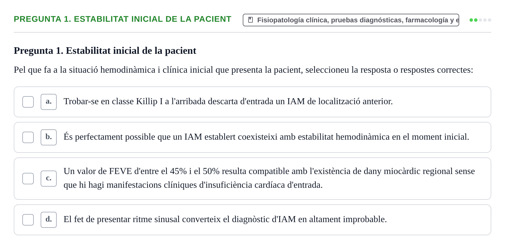 Enunciado: Pregunta 1. Estabilitat inicial de la pacient · Aprenentatge Integrat en Medicina I UAB Avaluació continuada: Cas clínic d'Infart Agut de Miocardi (IAM)
