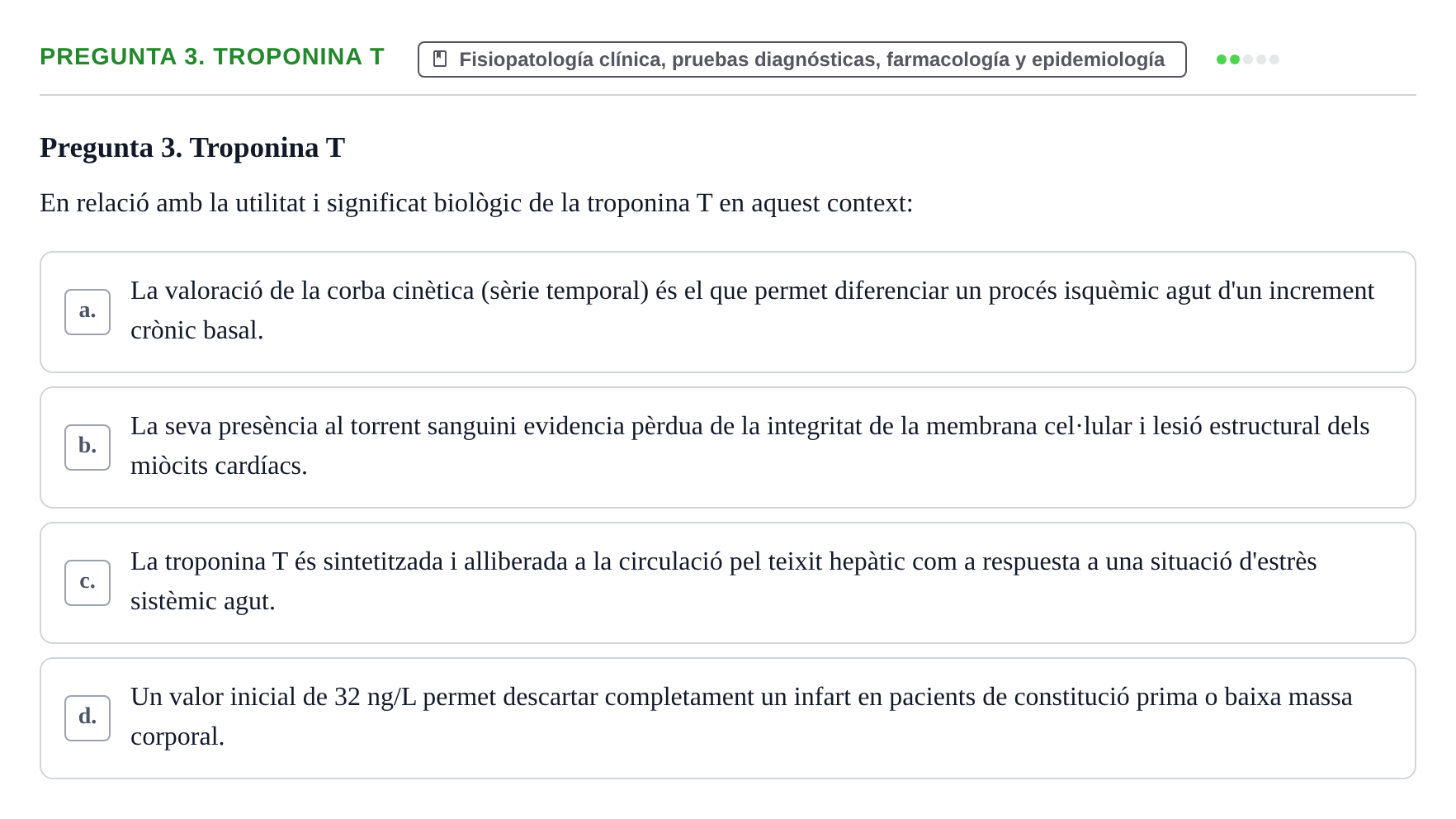 Enunciado: Pregunta 3. Troponina T · Aprenentatge Integrat en Medicina I UAB Avaluació continuada: Cas clínic d'Infart Agut de Miocardi (IAM)