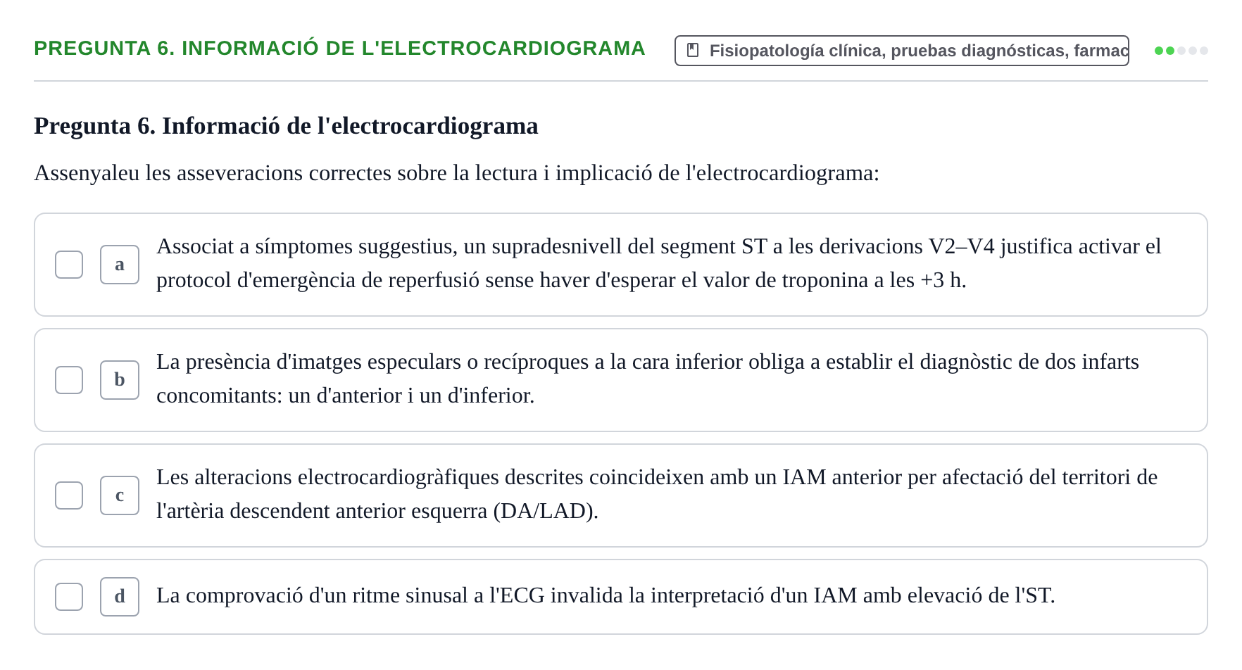 Enunciado: Pregunta 6. Informació de l'electrocardiograma · Aprenentatge Integrat en Medicina I UAB Avaluació continuada: Cas clínic d'Infart Agut de Miocardi (IAM)