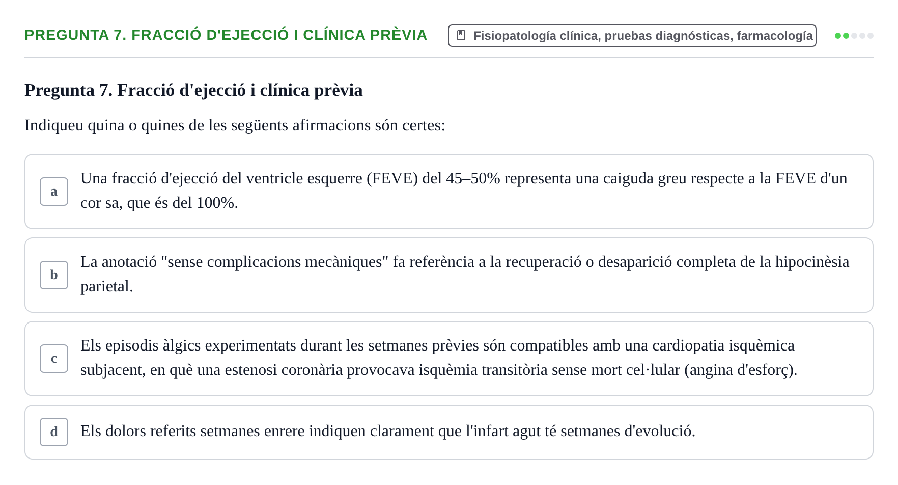 Enunciado: Pregunta 7. Fracció d'ejecció i clínica prèvia · Aprenentatge Integrat en Medicina I UAB Avaluació continuada: Cas clínic d'Infart Agut de Miocardi (IAM)