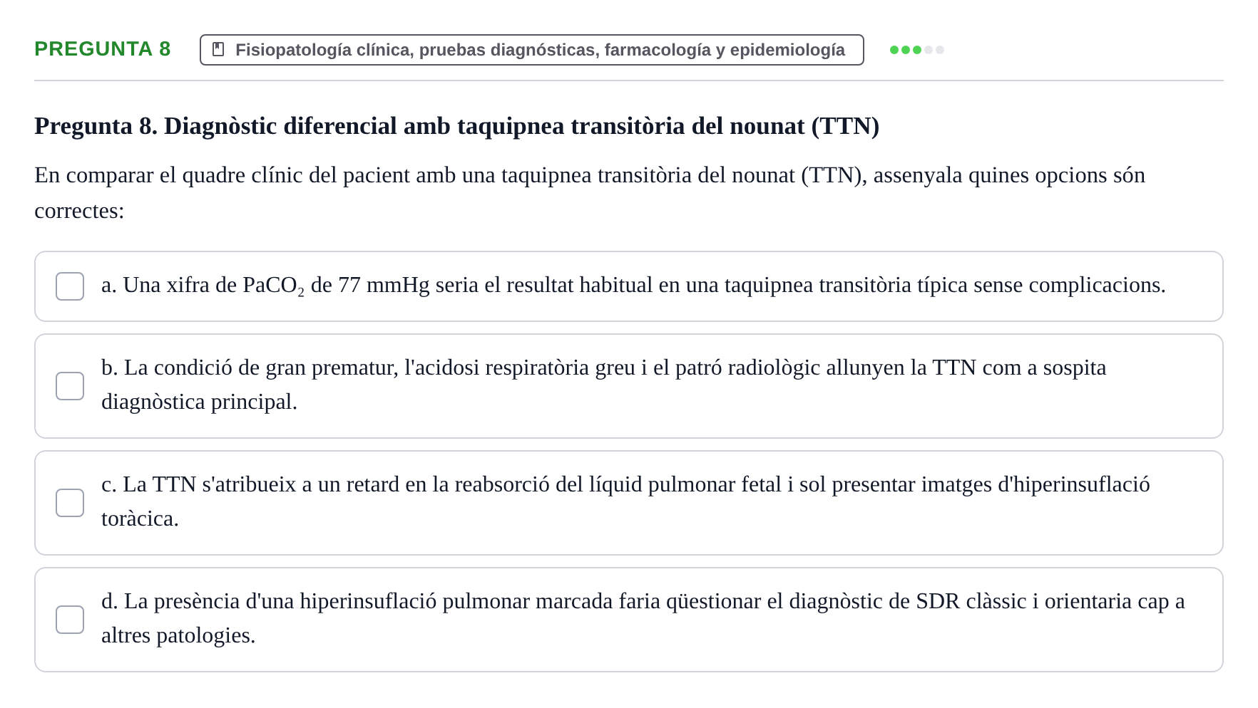 Enunciado: Pregunta 8 · Aprenentatge Integrat en Medicina I UAB Avaluació continuada EV6 - Cas clínic 2: Síndrome de distrés respiratori neonatal
