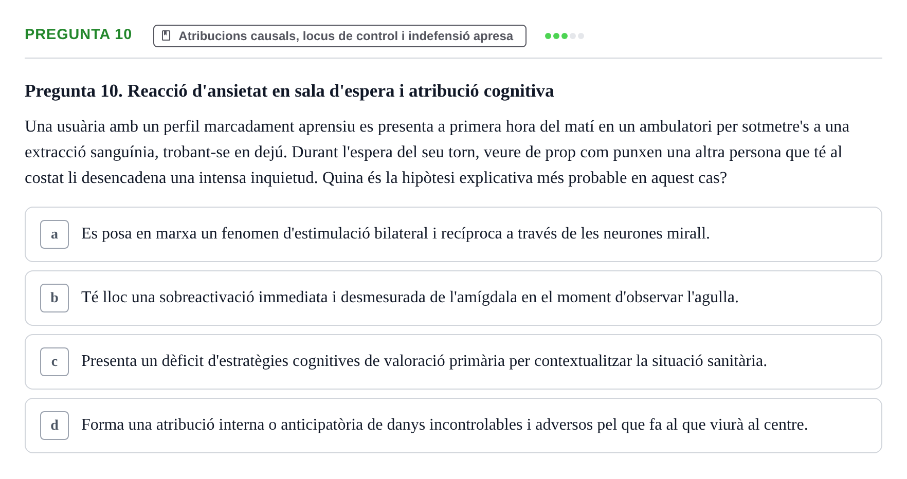 Enunciado: Pregunta 10 · Procesos Psicológicos: Motivación y Emoción UAB Juny 2025