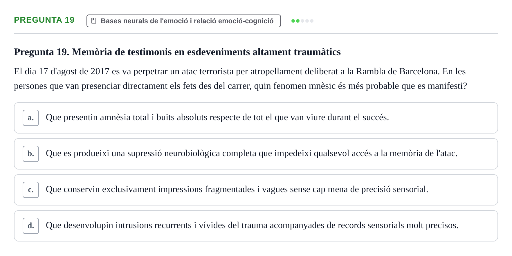 Enunciado: Pregunta 19 · Procesos Psicológicos: Motivación y Emoción UAB Juny 2025