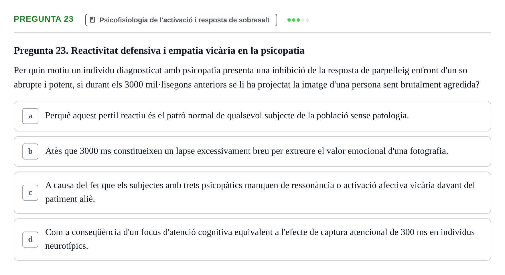 Enunciado: Pregunta 23 · Procesos Psicológicos: Motivación y Emoción UAB Juny 2025