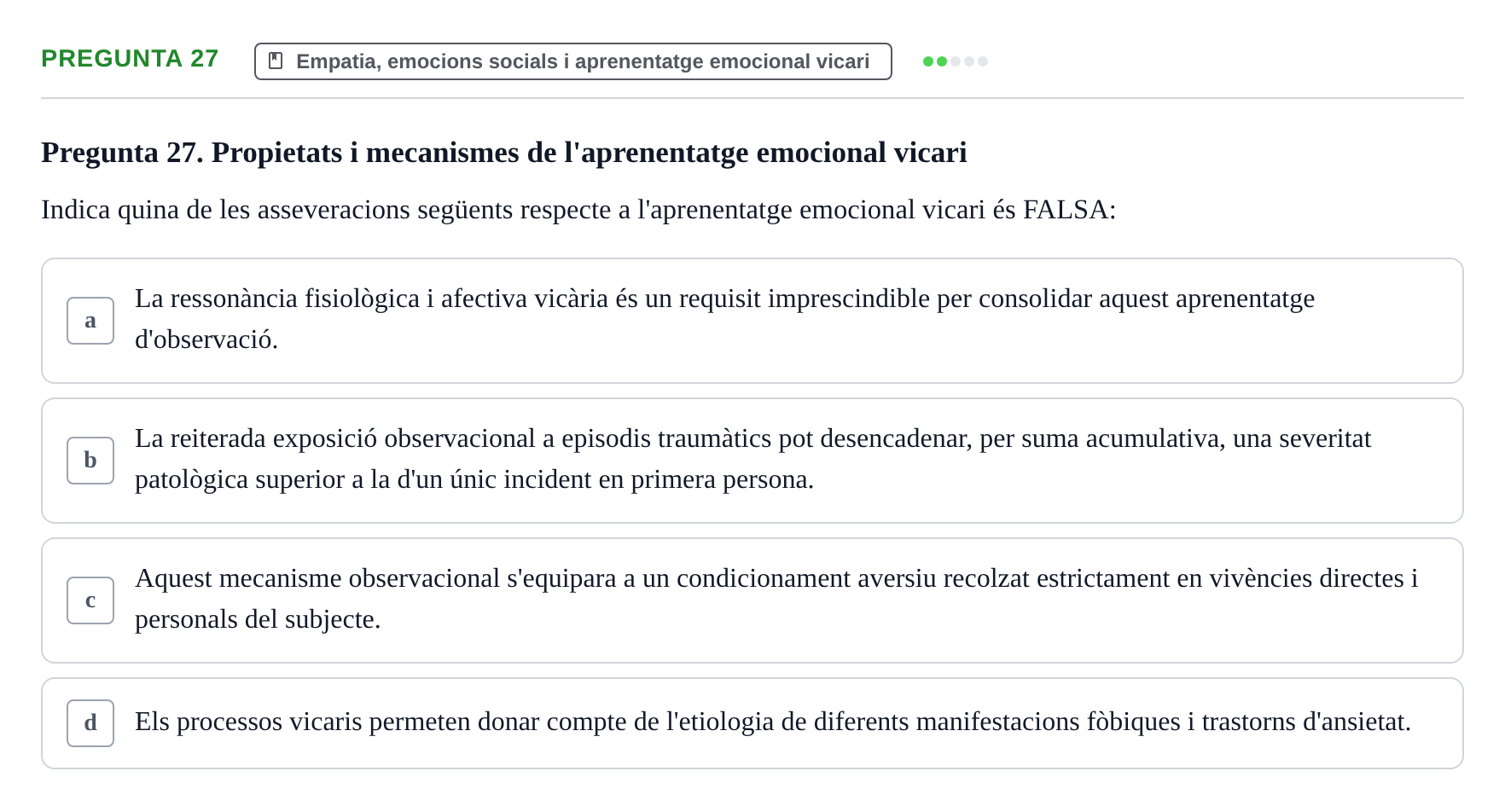 Enunciado: Pregunta 27 · Procesos Psicológicos: Motivación y Emoción UAB Juny 2025