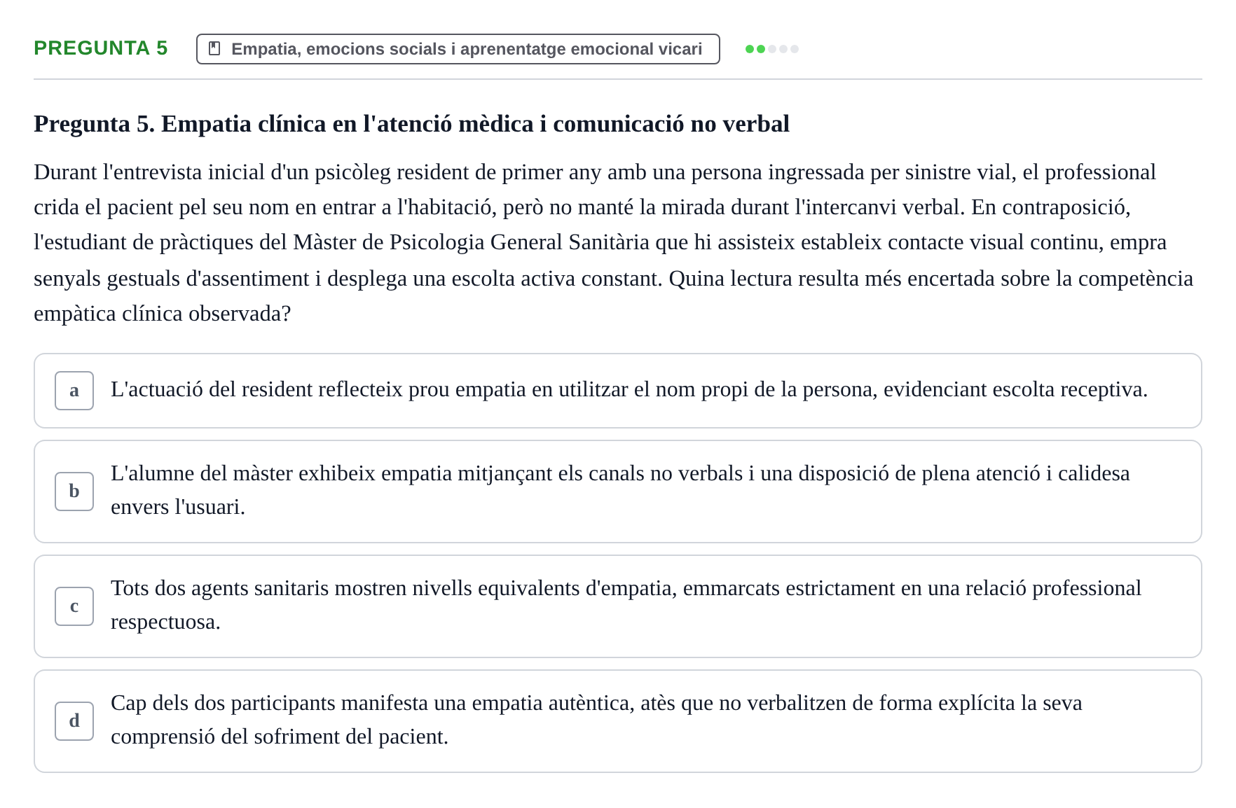 Enunciado: Pregunta 5 · Procesos Psicológicos: Motivación y Emoción UAB Juny 2025