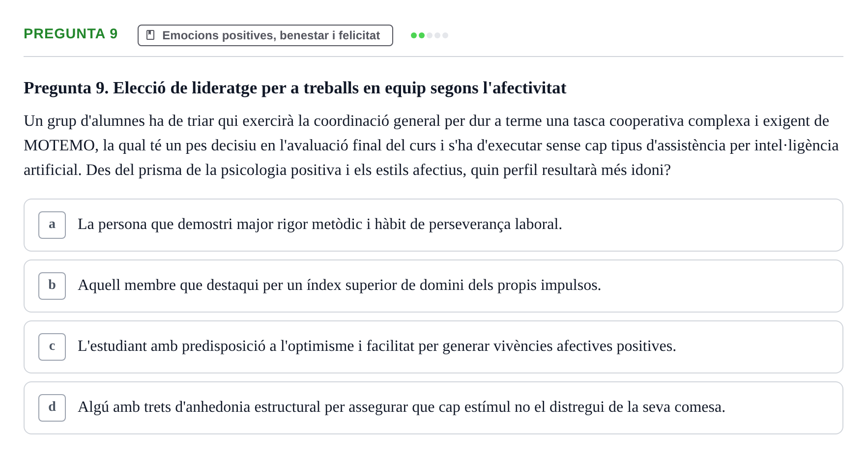 Enunciado: Pregunta 9 · Procesos Psicológicos: Motivación y Emoción UAB Juny 2025