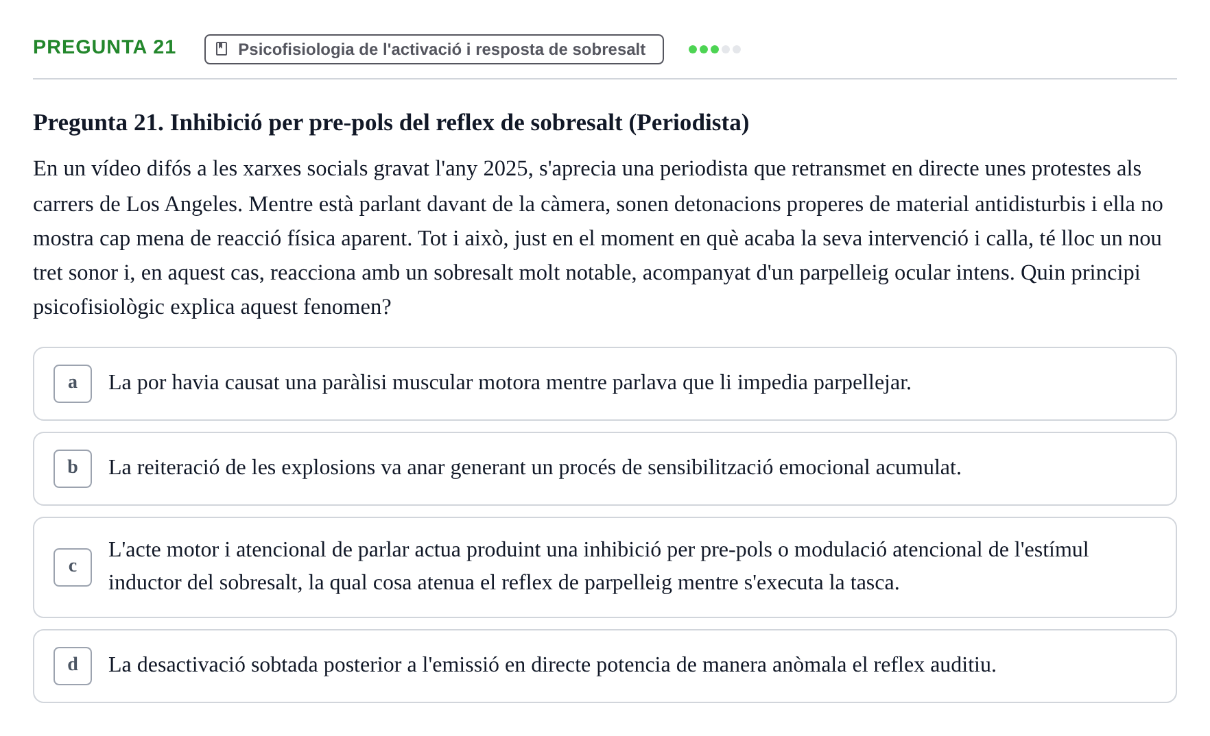 Enunciado: Pregunta 21 · Procesos Psicológicos: Motivación y Emoción UAB 2025