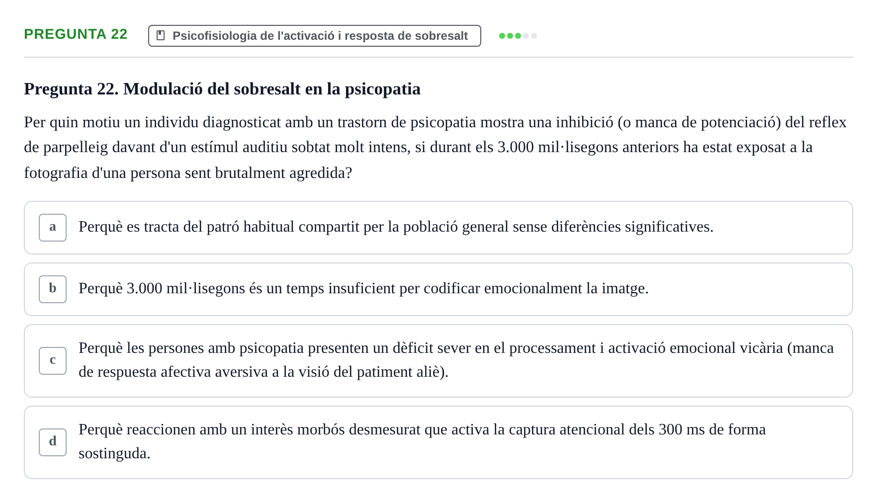 Enunciado: Pregunta 22 · Procesos Psicológicos: Motivación y Emoción UAB 2025