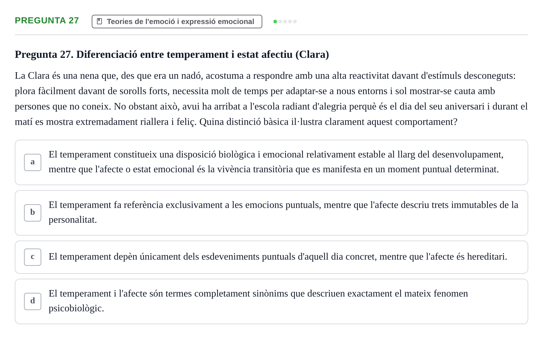 Enunciado: Pregunta 27 · Procesos Psicológicos: Motivación y Emoción UAB 2025