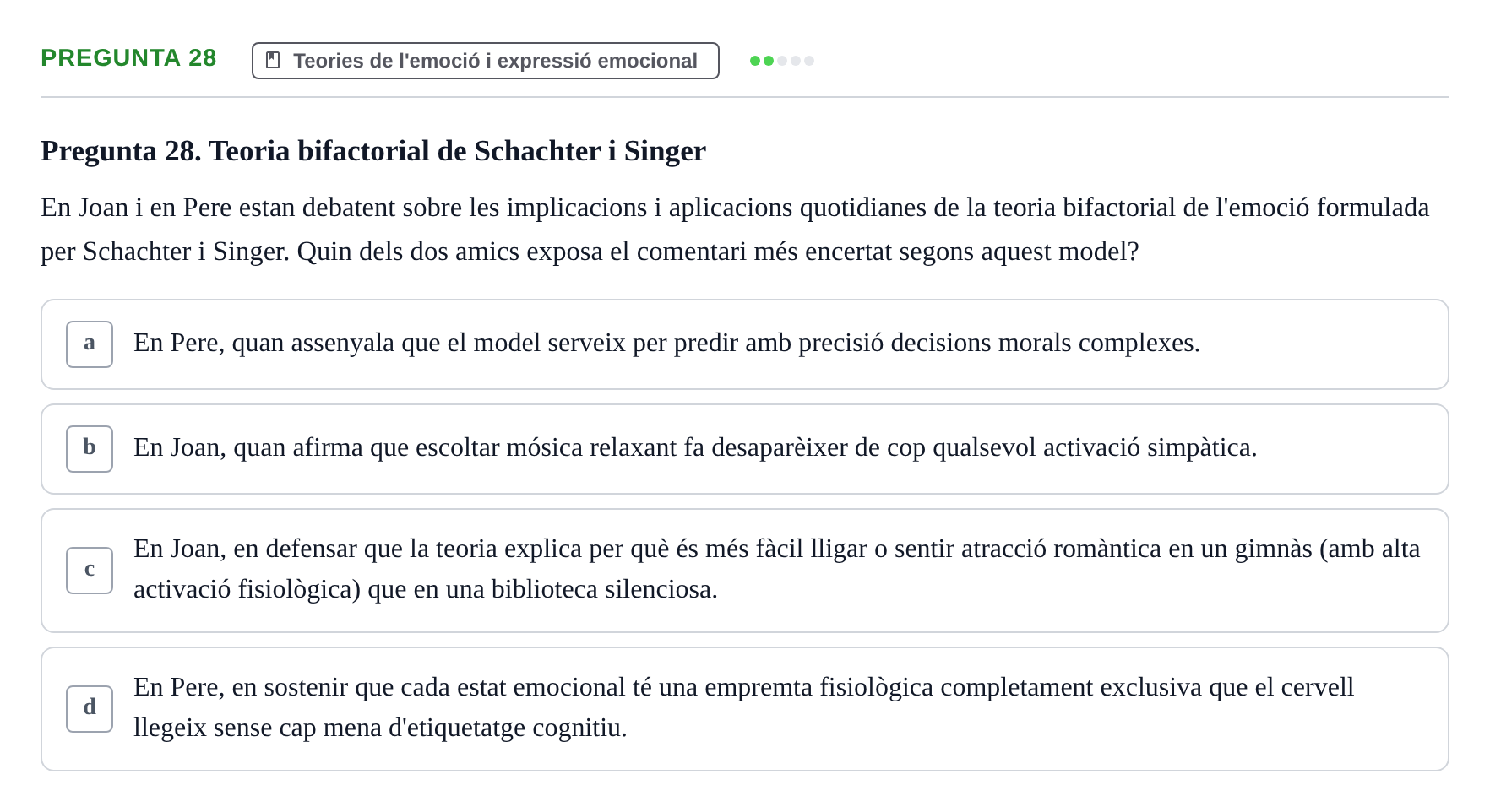 Enunciado: Pregunta 28 · Procesos Psicológicos: Motivación y Emoción UAB 2025