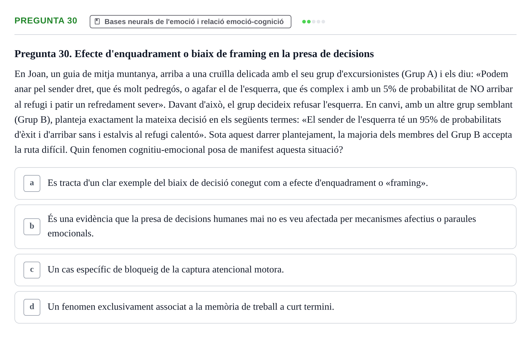 Enunciado: Pregunta 30 · Procesos Psicológicos: Motivación y Emoción UAB 2025