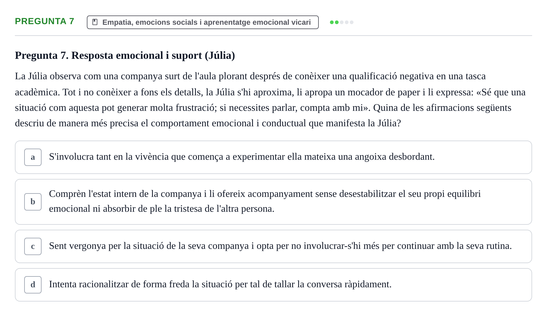 Enunciado: Pregunta 7 · Procesos Psicológicos: Motivación y Emoción UAB 2025