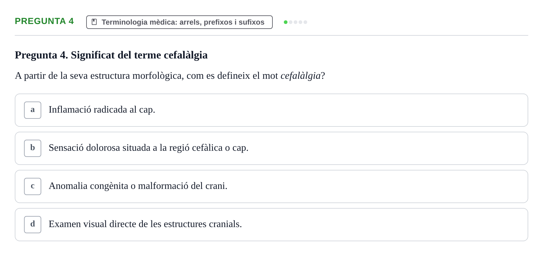 Enunciado: Pregunta 4 · Introducció a les Ciències de la Salut UAB Exemples