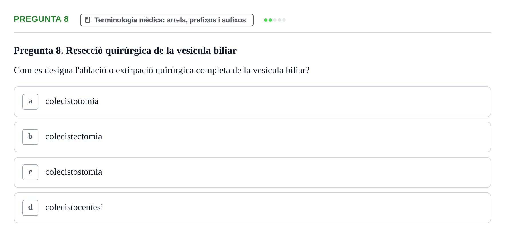 Enunciado: Pregunta 8 · Introducció a les Ciències de la Salut UAB Exemples