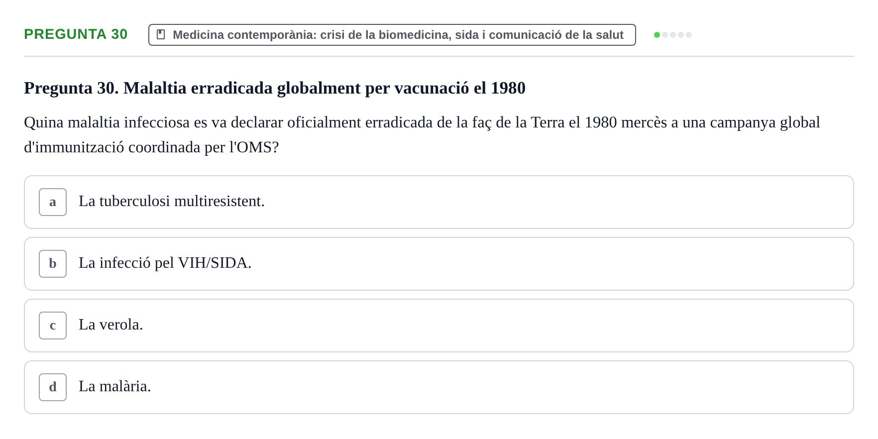 Enunciado: Pregunta 30 · Introducció a les Ciències de la Salut UAB Exemples 2025