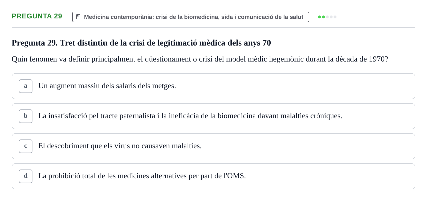 Enunciado: Pregunta 29 · Introducció a les Ciències de la Salut UAB Exemples