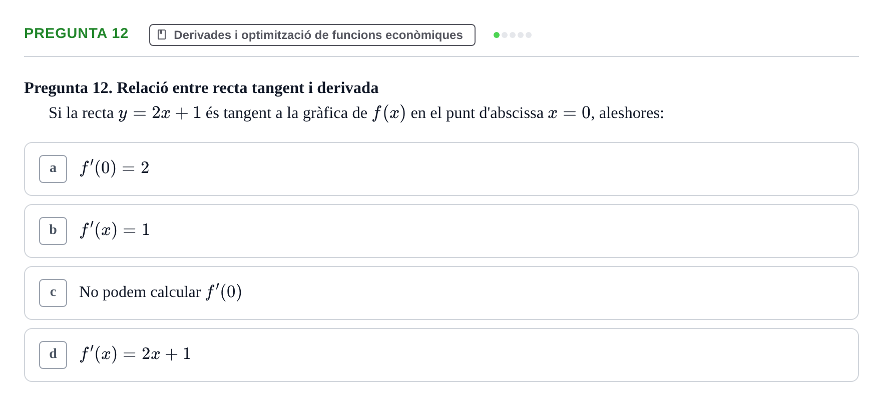 Enunciado: Pregunta 12 · Matemáticas Empresariales UDL 2013