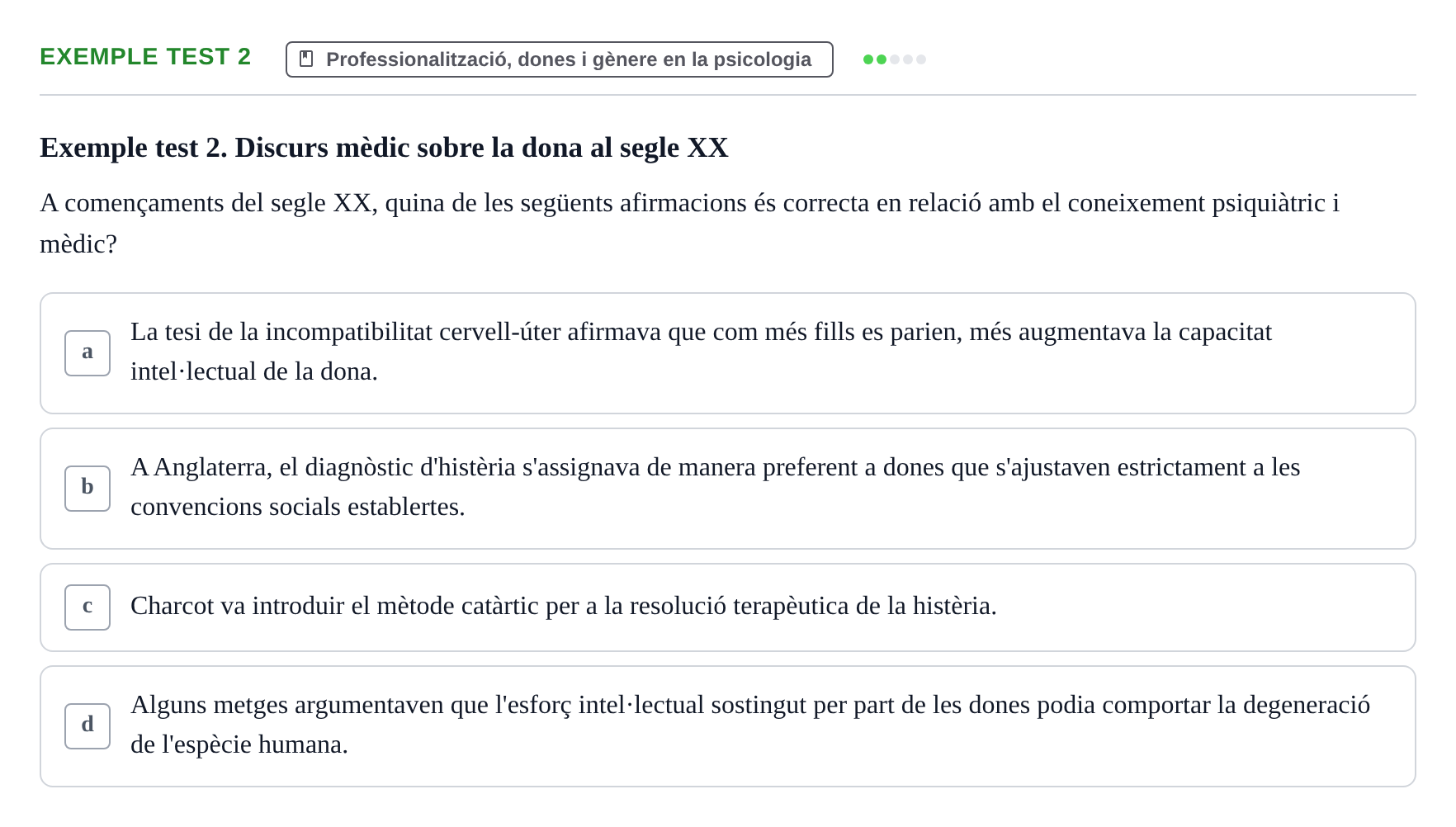 Enunciado: Ejercicio Exemple test 2 · Historia de la Psicología UAB Exemples