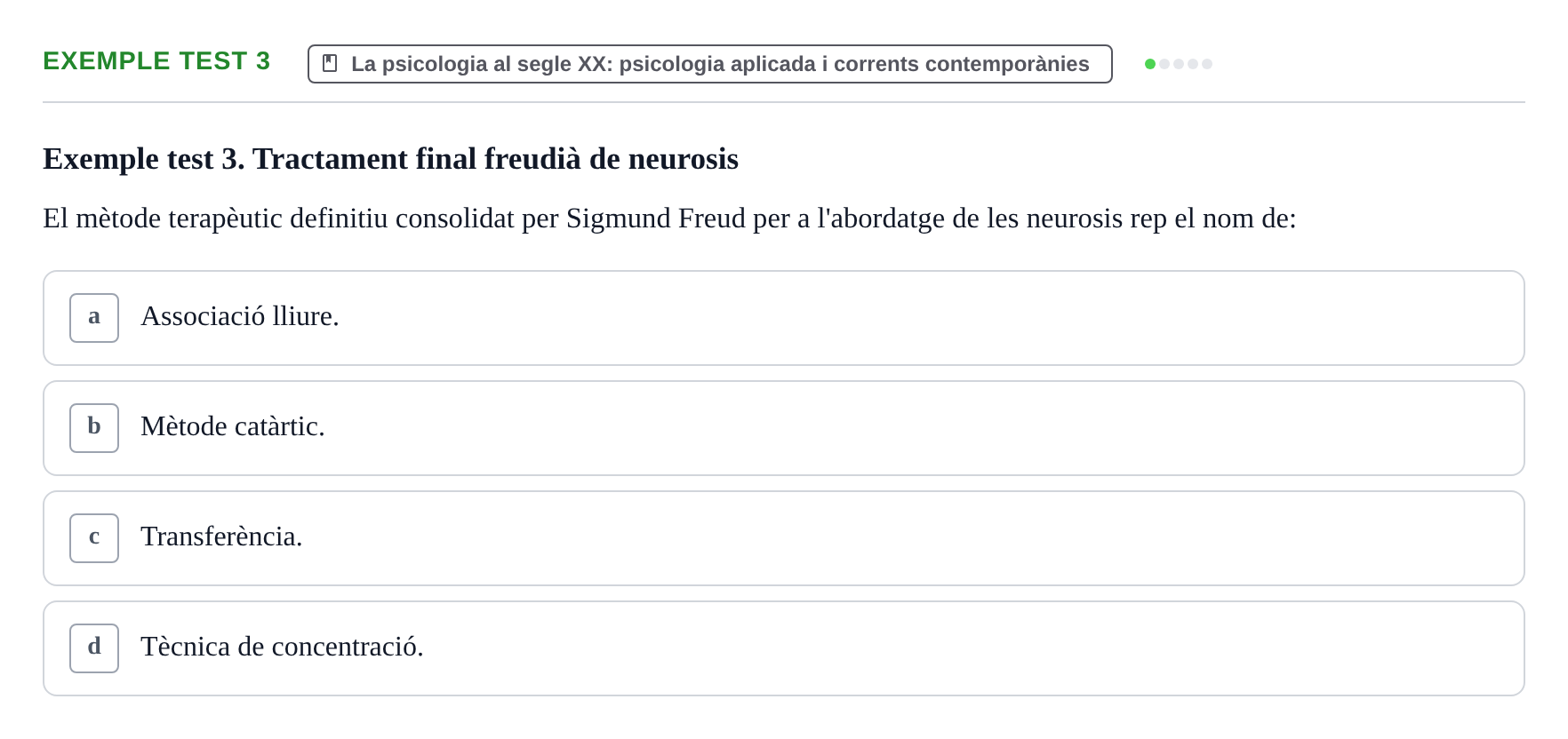 Enunciado: Ejercicio Exemple test 3 · Historia de la Psicología UAB Exemples