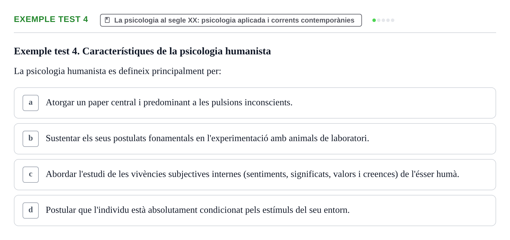 Enunciado: Ejercicio Exemple test 4 · Historia de la Psicología UAB Exemples