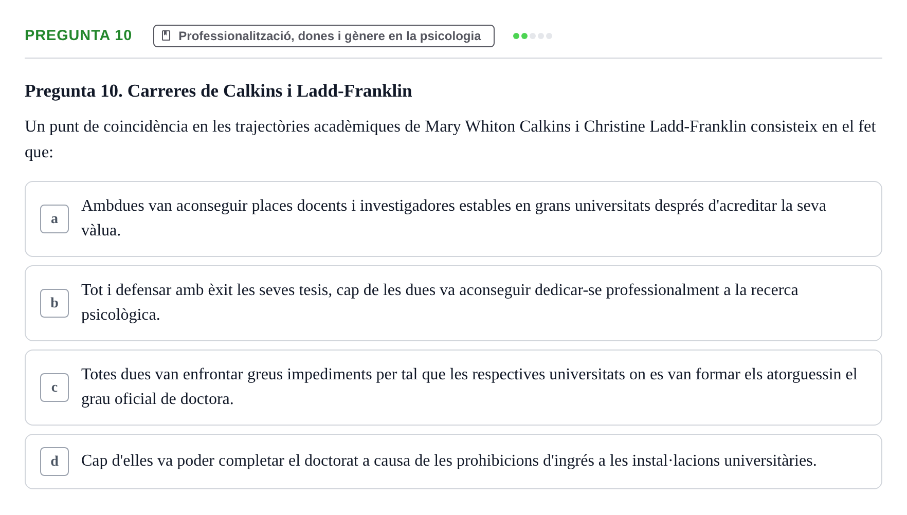 Enunciado: Pregunta 10 · Historia de la Psicología UAB Exemples