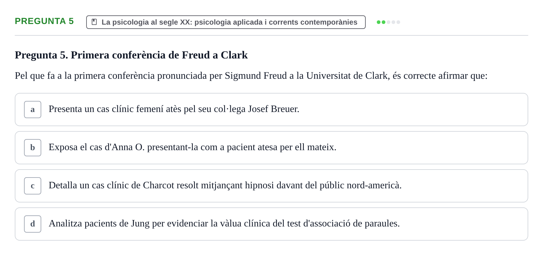 Enunciado: Pregunta 5 · Historia de la Psicología UAB Exemples