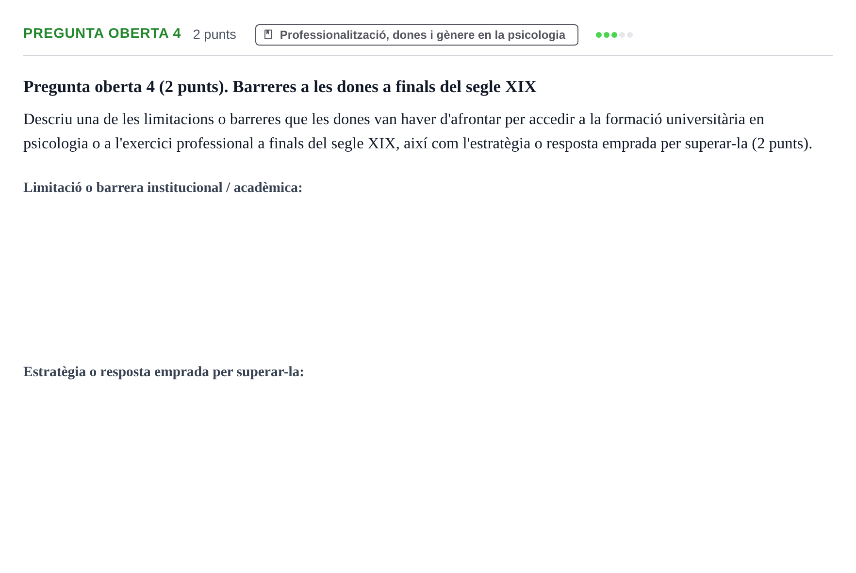 Enunciado: Pregunta oberta 4 · Historia de la Psicología UAB Exemples