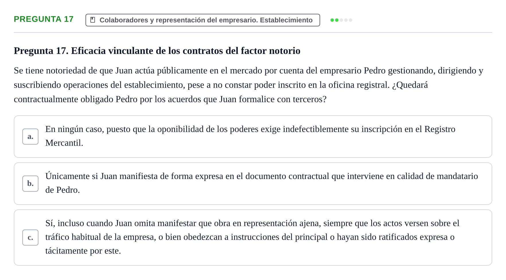 Enunciado: Pregunta 17 · Derecho Mercantil UDL Evaluación tipo test: El empresario mercantil y su estatuto jurídico