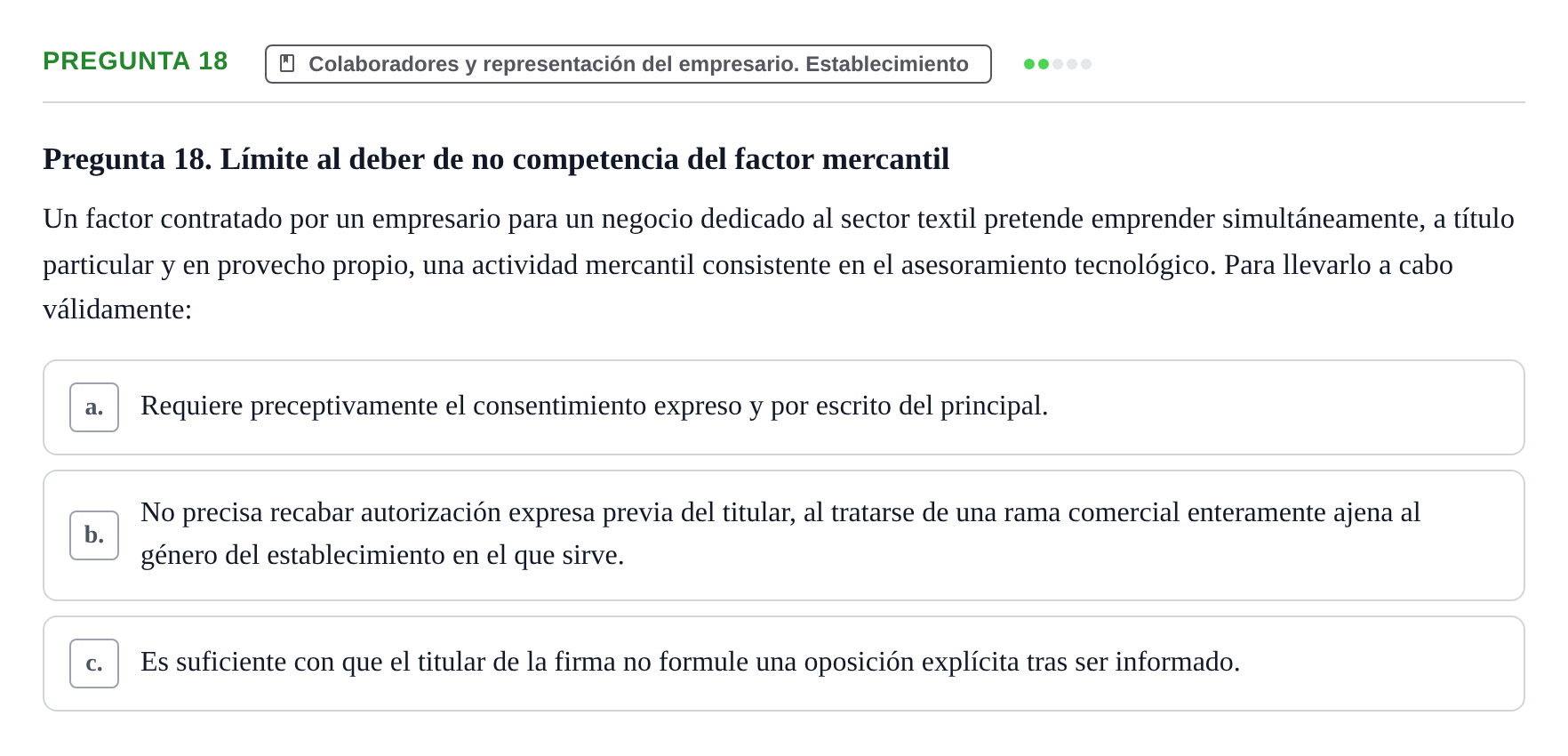 Enunciado: Pregunta 18 · Derecho Mercantil UDL Evaluación tipo test: El empresario mercantil y su estatuto jurídico