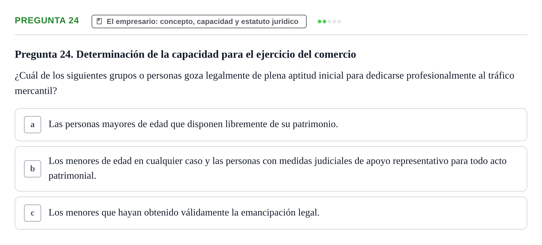 Enunciado: Pregunta 24 · Derecho Mercantil UDL Evaluación tipo test: El empresario mercantil y su estatuto jurídico