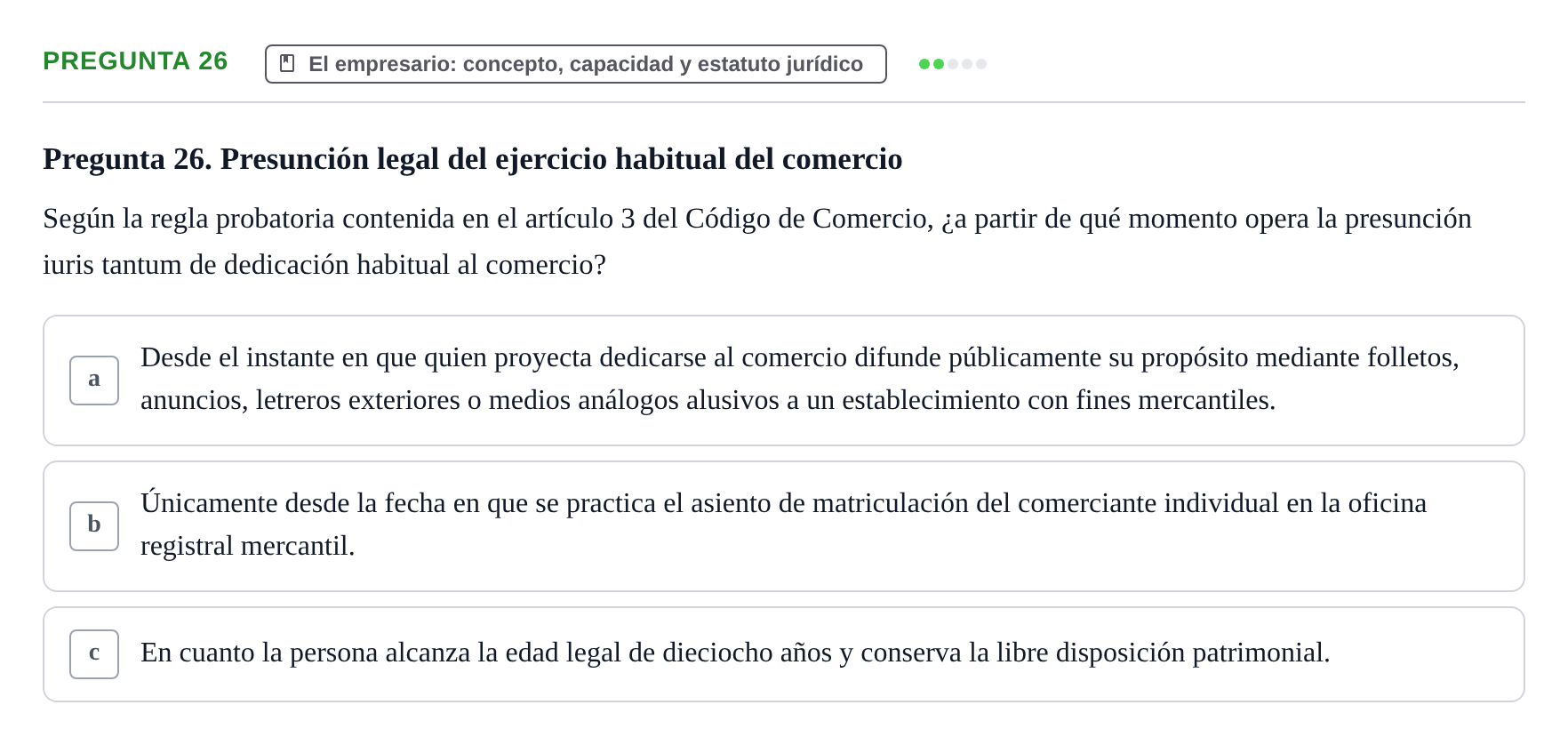 Enunciado: Pregunta 26 · Derecho Mercantil UDL Evaluación tipo test: El empresario mercantil y su estatuto jurídico