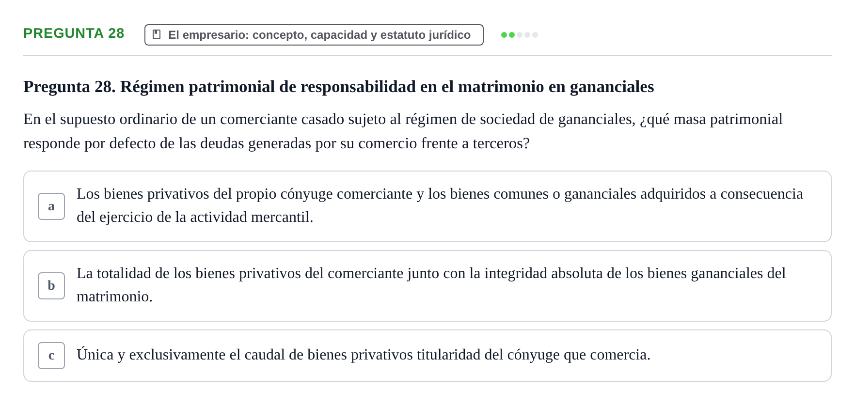 Enunciado: Pregunta 28 · Derecho Mercantil UDL Evaluación tipo test: El empresario mercantil y su estatuto jurídico