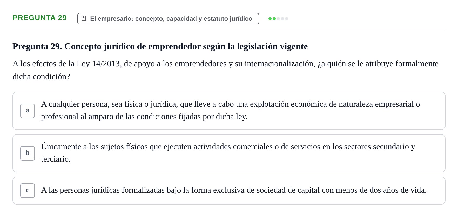 Enunciado: Pregunta 29 · Derecho Mercantil UDL Evaluación tipo test: El empresario mercantil y su estatuto jurídico