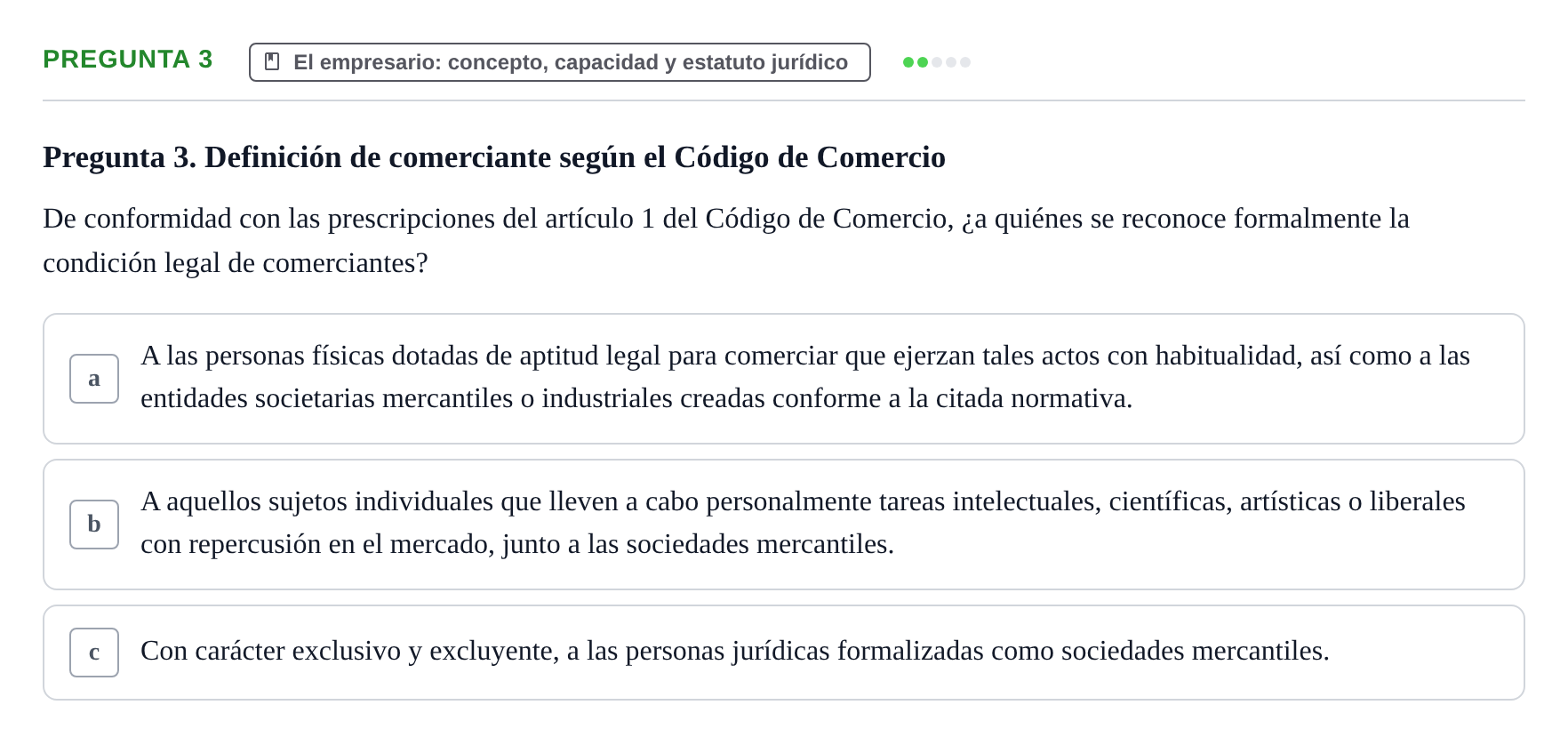 Enunciado: Pregunta 3 · Derecho Mercantil UDL Evaluación tipo test: El empresario mercantil y su estatuto jurídico