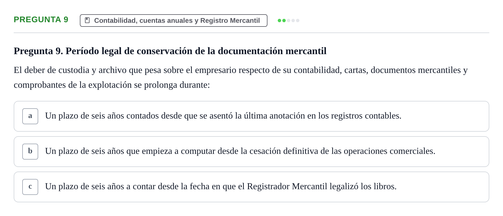 Enunciado: Pregunta 9 · Derecho Mercantil UDL Evaluación tipo test: El empresario mercantil y su estatuto jurídico