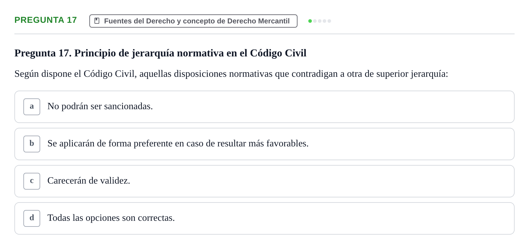 Enunciado: Pregunta 17 · Derecho Mercantil UDL Examen tipo test: Fuentes del Derecho