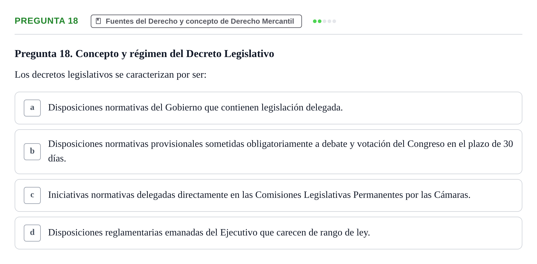 Enunciado: Pregunta 18 · Derecho Mercantil UDL Examen tipo test: Fuentes del Derecho