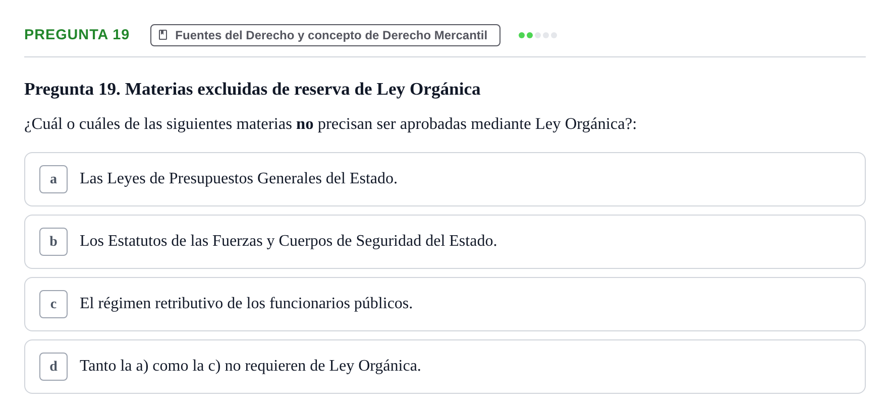 Enunciado: Pregunta 19 · Derecho Mercantil UDL Examen tipo test: Fuentes del Derecho