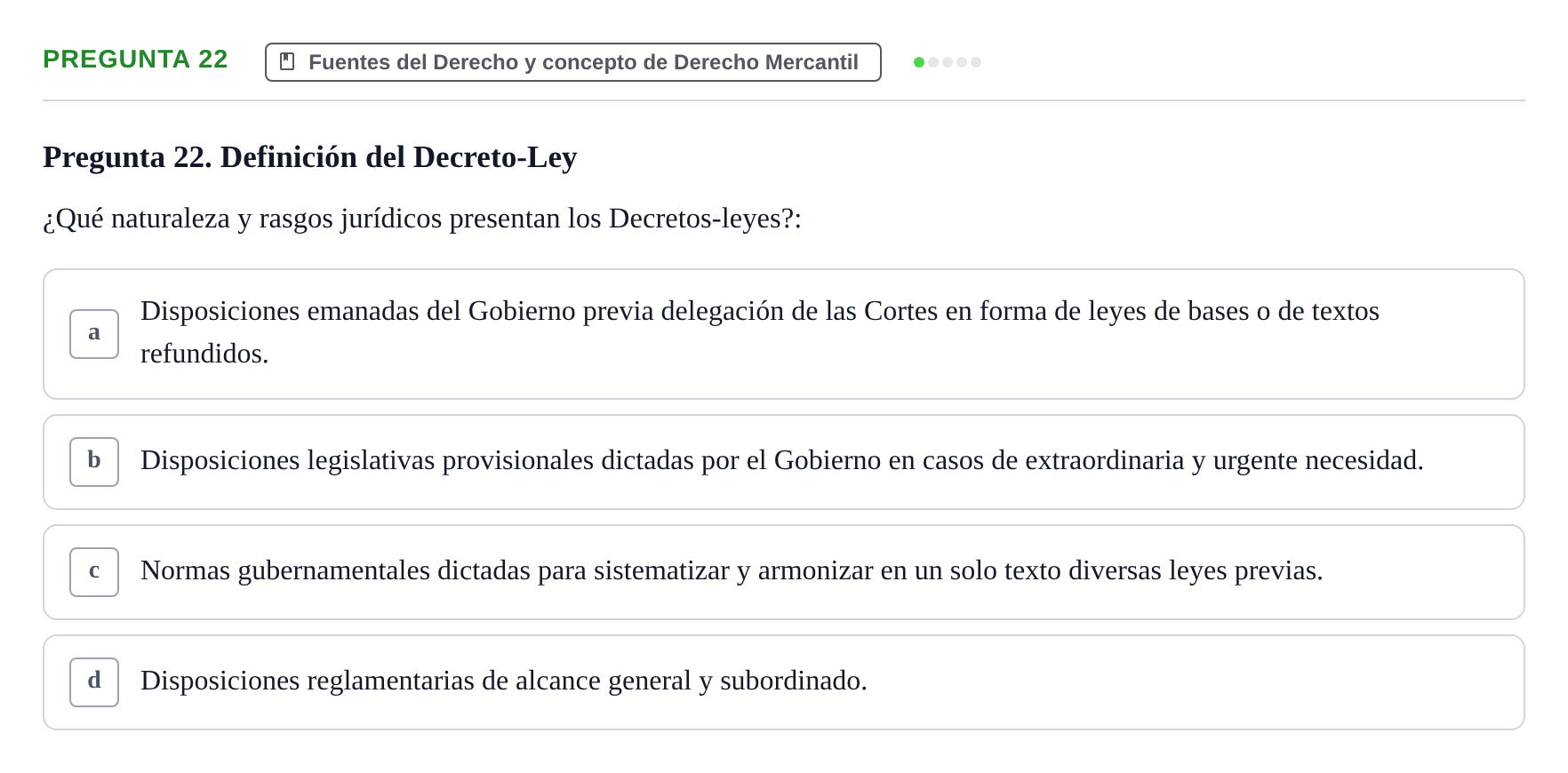 Enunciado: Pregunta 22 · Derecho Mercantil UDL Examen tipo test: Fuentes del Derecho