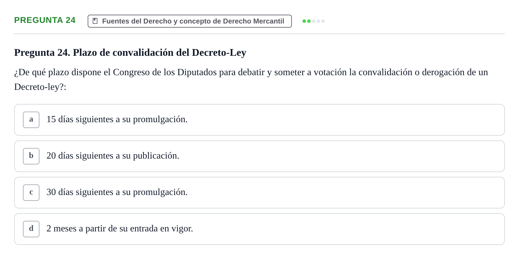 Enunciado: Pregunta 24 · Derecho Mercantil UDL Examen tipo test: Fuentes del Derecho